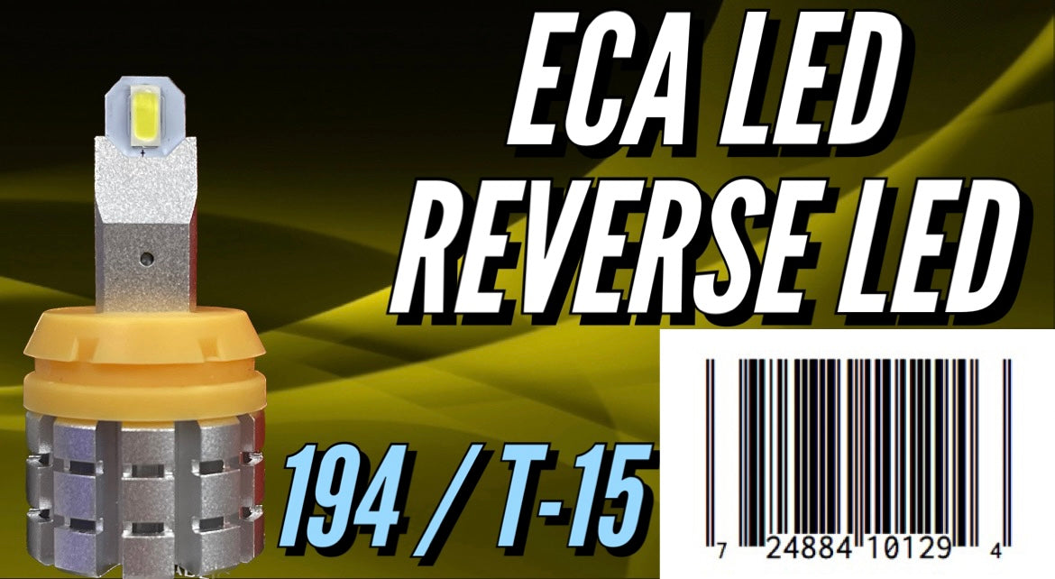 ECA Reverse Led - Brightest Reverse and Day Time Running (DRL) Vehicle LED 3157, 7443, 194/T15